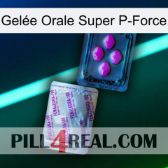 Gelée Orale Super P-Force 37